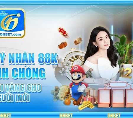 Đăng Ký Nhận 88K Nhanh Chóng – Cơ Hội Vàng Cho Người Mới