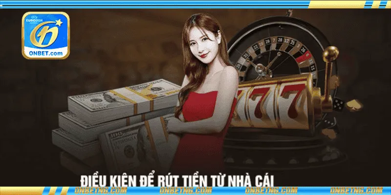 Rút tiền Onbet chỉ trong vài phút Rút tiền Onbet chỉ trong vài phút